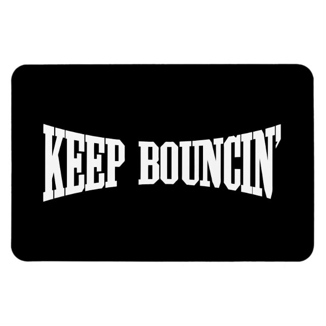 Behalt Bouncin' Magnet (Horizontal)