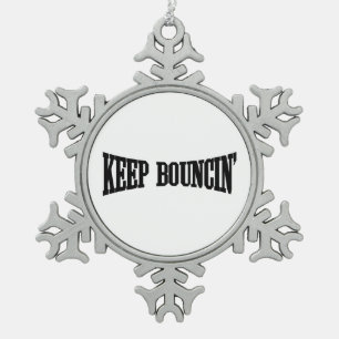 Behalt Bouncin' Schneeflocken Zinn-Ornament