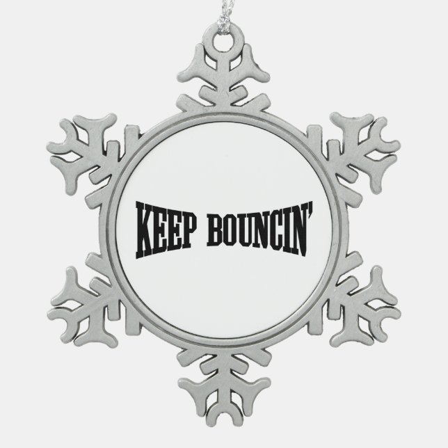 Behalt Bouncin' Schneeflocken Zinn-Ornament (Vorderseite)