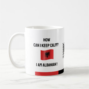 Behalt Calm Albanien & Funny Text, albanische Flag Kaffeetasse