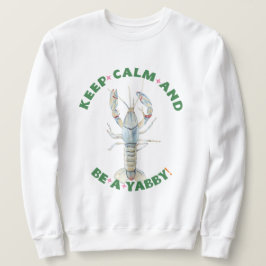 BEHALT CALM AND BE A YABBY" T - Shirt - Spaß & Bo