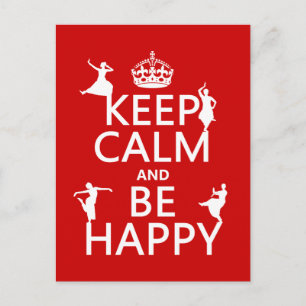 Behalt Calm and Be Happy (dance) (anpassbar) Postkarte