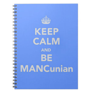 Behalt Calm and Be MANCunian Notizblock