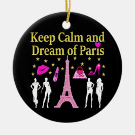 BEHALT CALM AND DREAM OF PARIS KERAMIK ORNAMENT