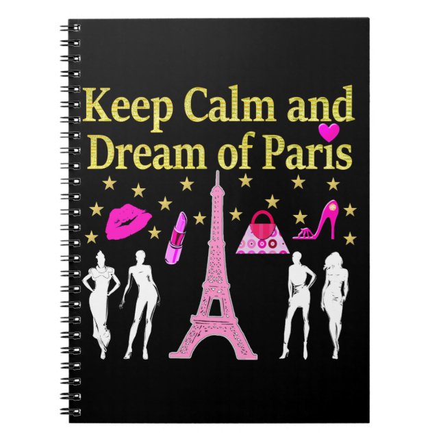 BEHALT CALM AND DREAM OF PARIS NOTIZBLOCK (Vorderseite)