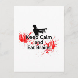 Behalt Calm and Eat Brains - Zombie Postkarte