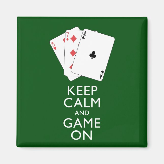 BEHALT CALM AND GAME ON - Card Games Magnet (Vorne)
