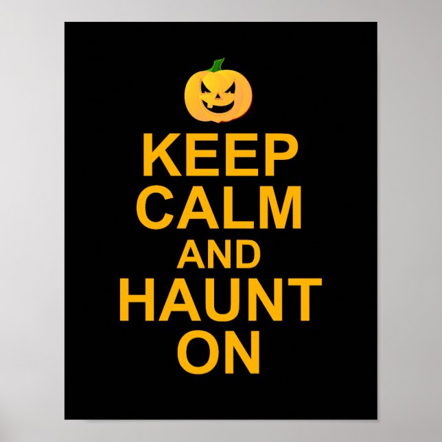 Behalt Calm and Haunt On, Halloween Poster (Vorne)