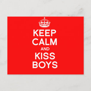 BEHALT CALM AND KISS BOYS POSTKARTE