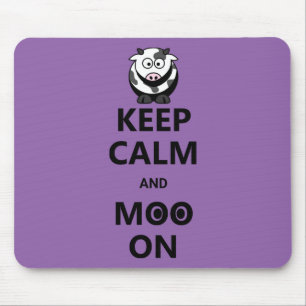 Behalt Calm and Moo On - Funny Mousepad