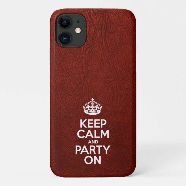 Behalt Calm and Party On, Rotes Leder, Typografie Case-Mate iPhone Hülle (Rückseite)