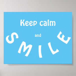 Behalt Calm and Smile Poster