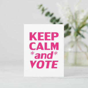 "Behalt Calm and Vote" weiß, scharf rosa, magenta, Postkarte