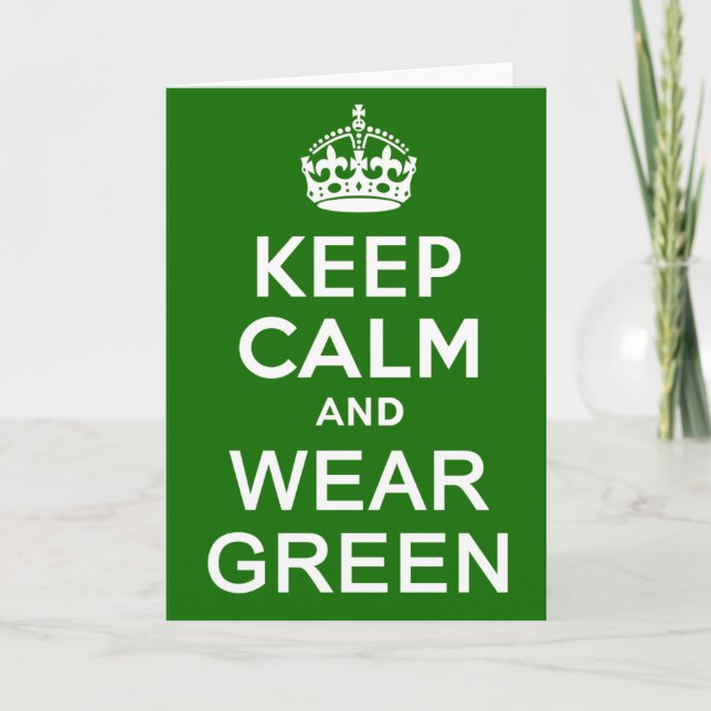 BEHALT CALM AND WEAR GREEN for St Pats Day Karte (Vorderseite)