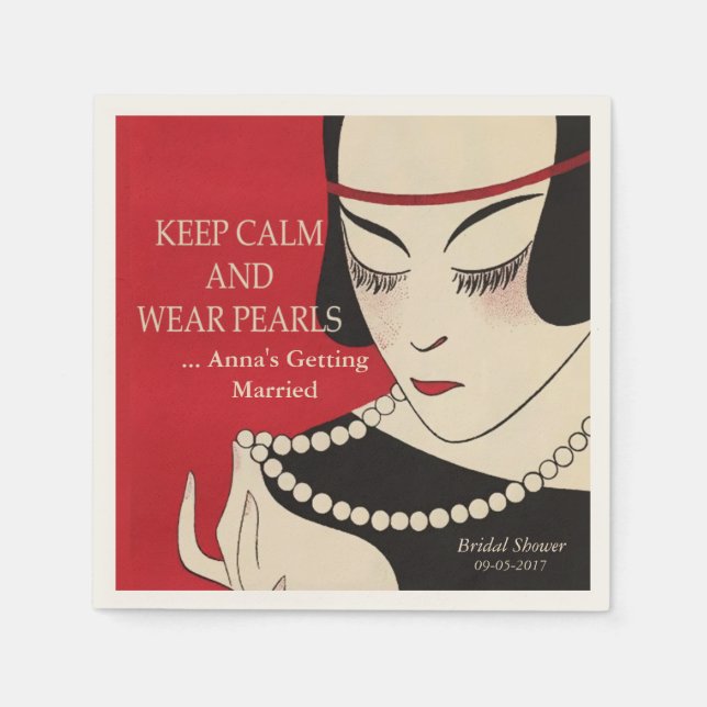 Behalt Calm and Wear Pearls Deko Dusche Napkins Serviette (Vorderseite)