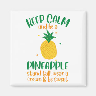 Behalt Calm & Be a Ananas Summer Magnet