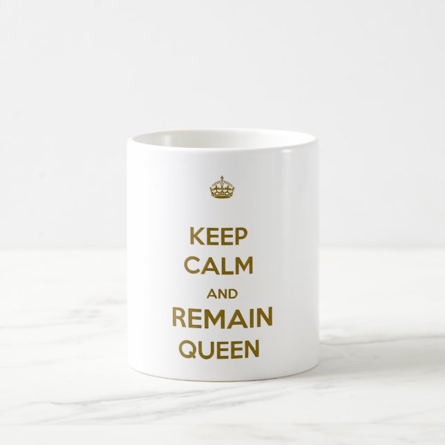 Behalt Calm bleibt Queen Style 1 Tasse (Mittel)