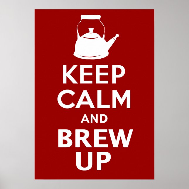 Behalt Calm Brew up british Spaß Gigantic Poster (Vorne)