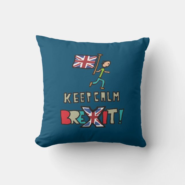 Behalt Calm Brexit Kissen (Vorderseite)