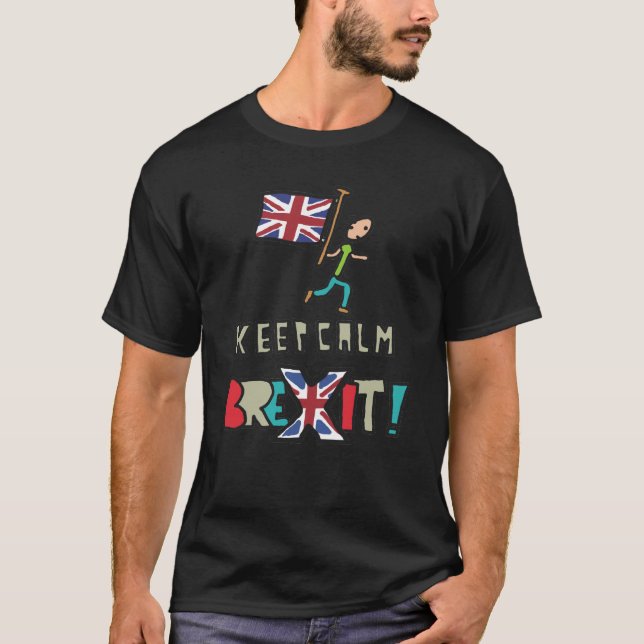 Behalt Calm Brexit T-Shirt (Vorderseite)