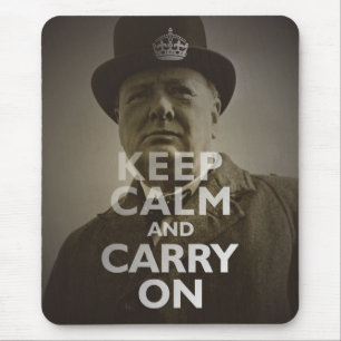 Behalt Calm & Carry on Winston Churchill Mousepad