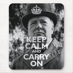 Behalt Calm & Carry on Winston Churchill Mousepad