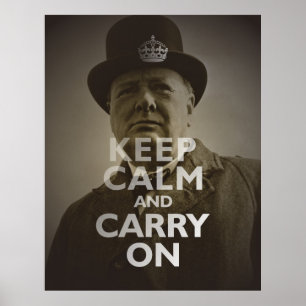 Behalt Calm & Carry on Winston Churchill Poster