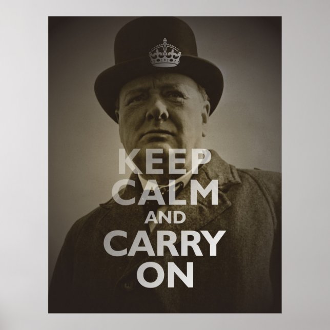 Behalt Calm & Carry on Winston Churchill Poster (Vorne)