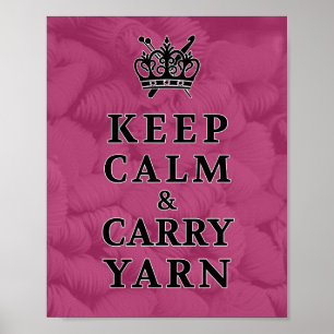 Behalt Calm Carry Yarn ・ Strick Crochet Crafts Poster