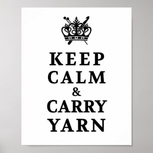 Behalt Calm Carry Yarn ・ Strick Crochet Crafts Poster