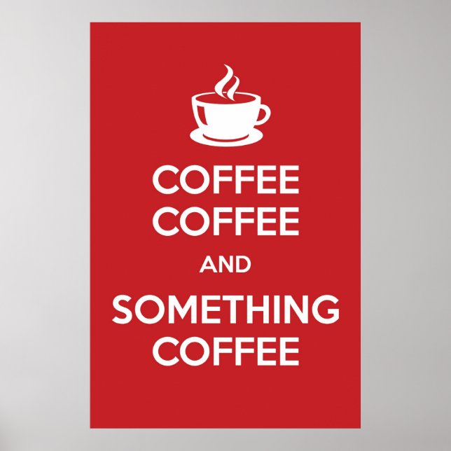 Behalt Calm Coffee Poster (Vorne)