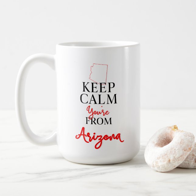 Behalt Calm Du bist aus Arizona Kaffeetasse (Mit Donut)