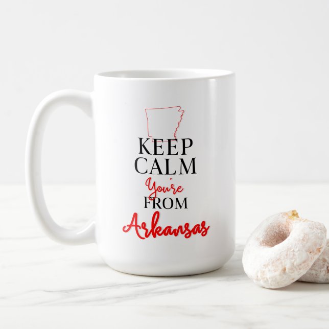 Behalt Calm Du bist aus Arkansas Kaffeetasse (Mit Donut)
