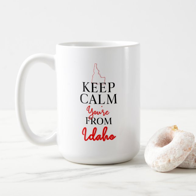 Behalt Calm Du bist aus Idaho Kaffeetasse (Mit Donut)