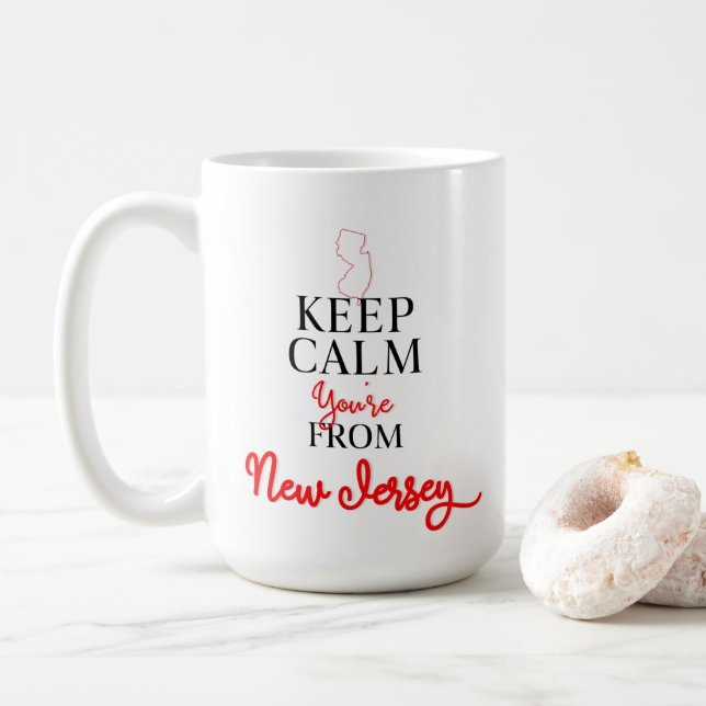 Behalt Calm Du bist aus New Jersey Kaffeetasse (Mit Donut)