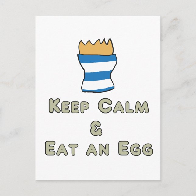 Behalt Calm Eat an Egg Postkarte (Vorderseite)