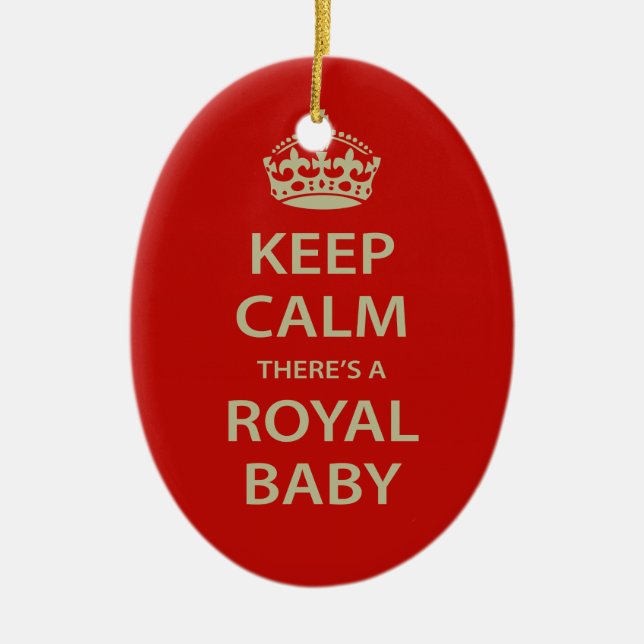 Behalt Calm Es gibt ein Royal Baby Keramik Ornament (Vorne)