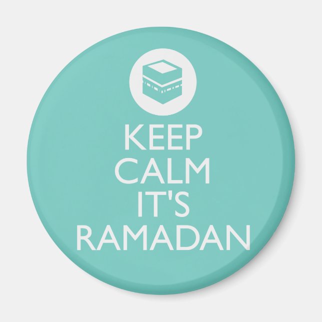 Behalt Calm Es ist Ramadan! Magnet (Vorne)