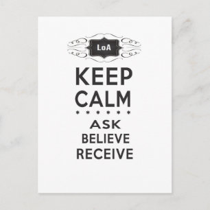 Behalt Calm - Frag, Glauben, erhalte Postkarte