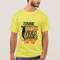 Behalt Calm Funny Gamers T - Shirt Zombie Apokalyp