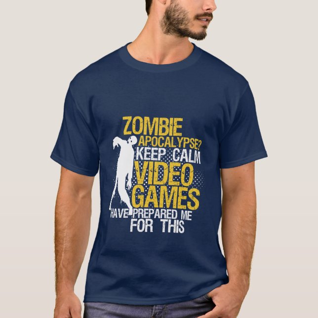 Behalt Calm Funny Gaming T - Shirt Zombie Apokalyp (Vorderseite)