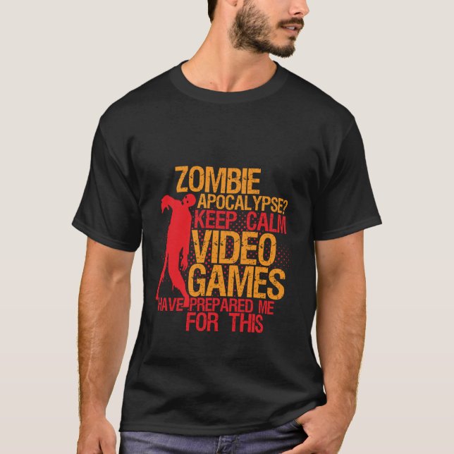 Behalt Calm Funny Gaming T - Shirt Zombie Apokalyp (Vorderseite)