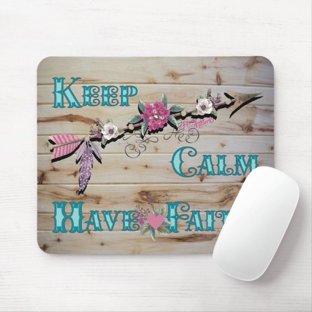 Behalt Calm haben Faith Mouse Pad Mousepad (Mit Mouse)