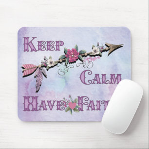 Behalt Calm haben Faith Mouse Pad Mousepad