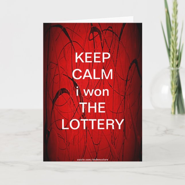 BEHALT CALM i gewann DIE LOTTERY Karte (Vorderseite)