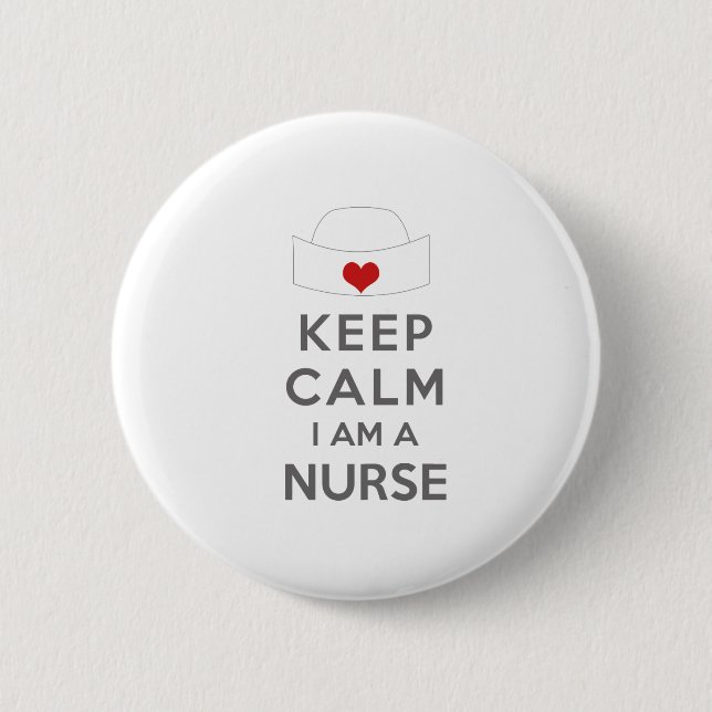 Behalt Calm Ich bin Krankenschwester Button (Vorderseite)