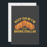 Behalt Calm ich brasse Challah Funny Hanukkah Einladung<br><div class="desc">lustig, Geschenk, Geburtstag, menorah, chanukah, hanukkah, menorah, latke, jewish, Ferien</div>