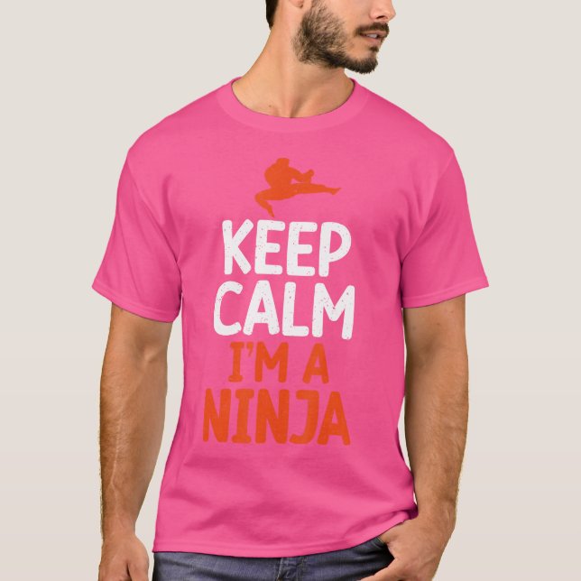 Behalt Calm Im A Ninja Kung Fu T-Shirt (Vorderseite)