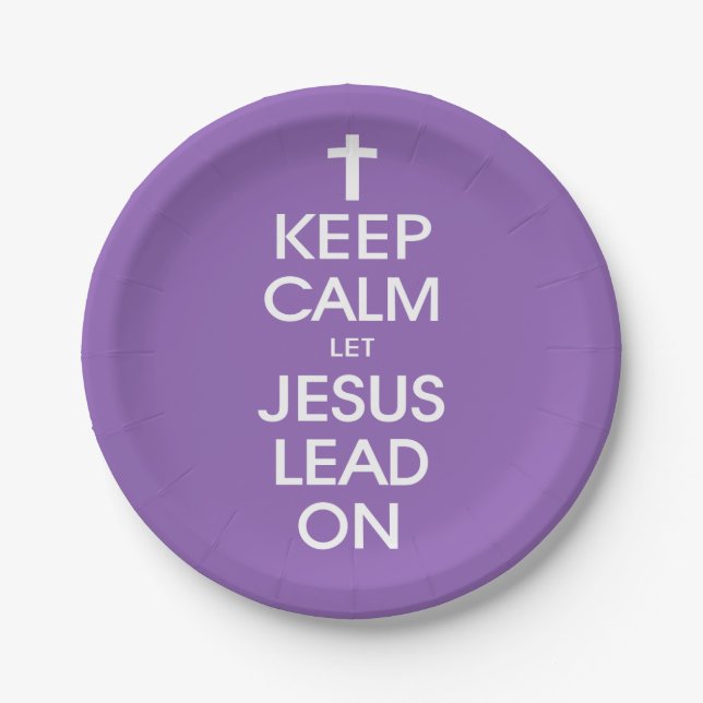 Behalt Calm Lass Jesus Lead On - Christlich Religi Pappteller (Vorderseite)
