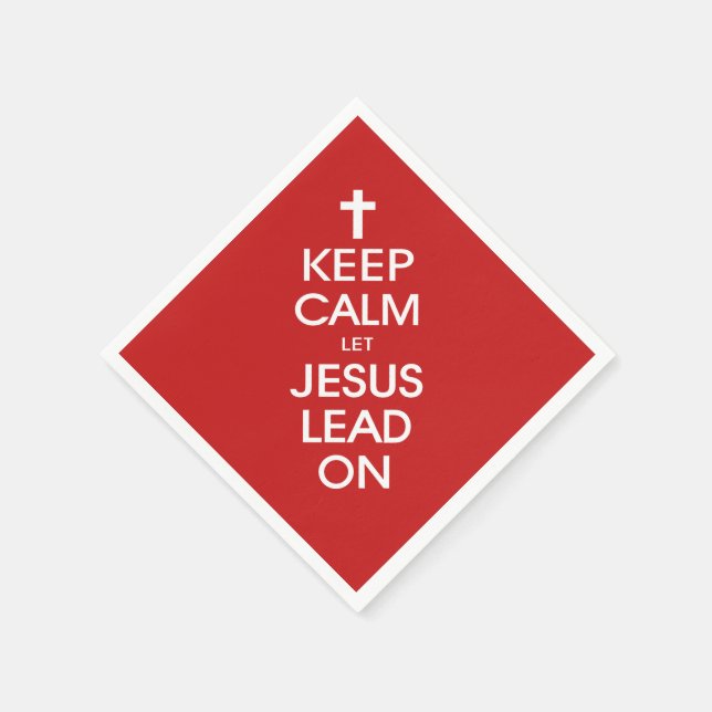 Behalt Calm Lass Jesus Lead On - Christlich Religi Serviette (Ecke)